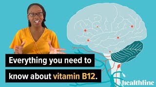 Supplements 101 Everything You Need to Know About Vitamin B12  Healthline [upl. by Hans]