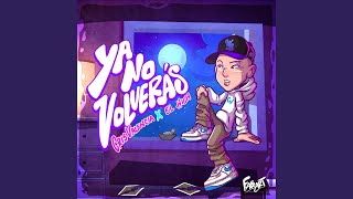 YA NO VOLVERÁS [upl. by Rosalinda691]