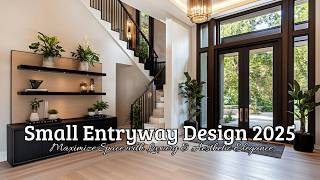 Small Entryway Design 2025 Maximize Space with Luxury amp Aesthetic Elegance [upl. by Stila811]