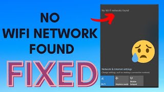 FIXED No WiFi Networks Found Windows 10 [upl. by Ellevel842]