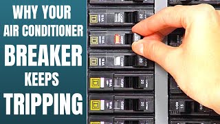 Why Does My Air Conditioner Circuit Breaker Keep Tripping [upl. by Lynn]