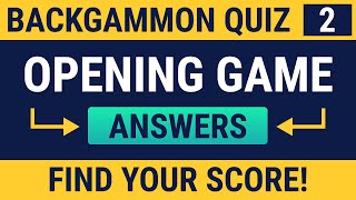 Backgammon Quiz  Opening Advanced part 2🎲🎲 [upl. by Ainigriv605]