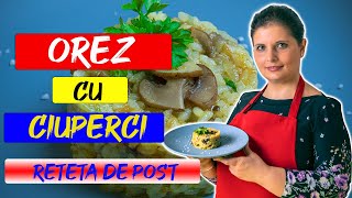 Orez cu Ciuperci si Legume Reteta Simpla de Post [upl. by Rutherford286]