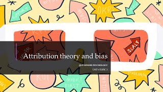 Attribution Theory and Bias [upl. by Darsie]