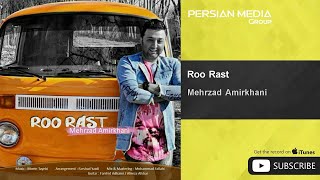 Mehrzad Amirkhani  Roo Rast  مهرزاد امیرخانی  رو راست [upl. by Hesper147]