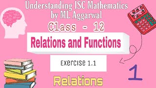 Exercise 11  Relations and Functions Understanding ISC Mathematics ML Aggarwal Class 12  Part1 [upl. by Neeoma143]