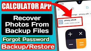 Recover Calculator PhotosData From Backup Files  Backup File Se Photo Wapas Kaise Laye [upl. by Khoury350]