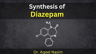 Synthesis of Diazepam Medicinal Chemistry [upl. by Aelanej590]