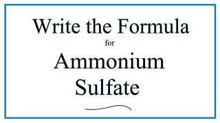 How to Write the Formula for Ammonium sulfate [upl. by Gent]