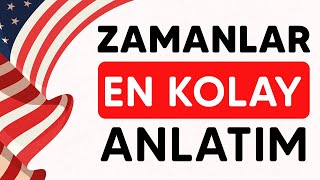 İNGİLİZCE TÜM ZAMANLAR  Kısa ve öz konu anlatımı [upl. by Pail]