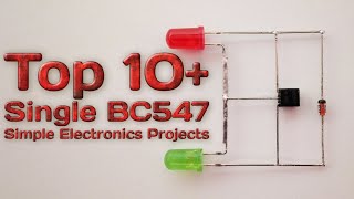 10 Single BC547 Transistor Projects for Beginners [upl. by Idalla]