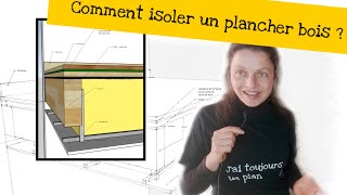 Isolation plancher bois  Comment isoler un plancher bois phoniquement [upl. by Anasus]