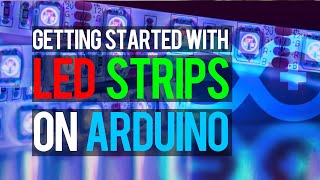 Beginners Guide to Using LED Strips with Arduino [upl. by Olney]