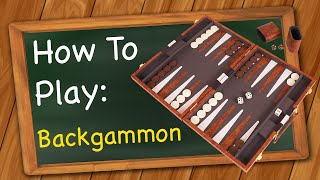 How to Play Backgammon [upl. by Elder383]