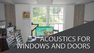 Acoustic Treatment Treating a room with Windows and Doors [upl. by Yrebmik]