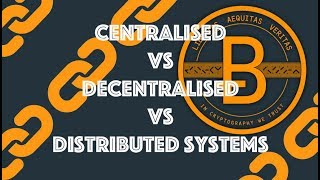 Centralised vs Decentralised vs Distributed Systems Blockchain amp Cryptocurrency [upl. by Notnilk]