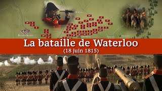 La bataille de Waterloo 18 juin 1815 [upl. by Trudie]