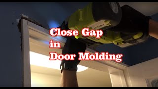 How to FixClose a GapCrackSpace in Door Molding [upl. by Gies]