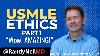 USMLE STEP 1 ETHICS PART 1 w Questions [upl. by Bride388]