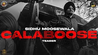 Calaboose Official Teaser Sidhu Moose Wala  Moosetape [upl. by Burnaby]