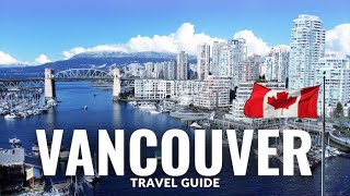 Vancouver Canada Travel Guide 4K [upl. by Elorak]