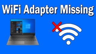 How To Fix Wireless Adapter Missing in Windows 10 SOLVED [upl. by Brindle580]