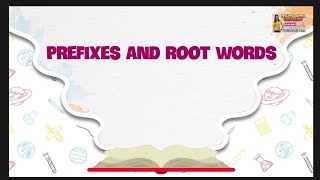 Prefixes and Root Words [upl. by Kosaka199]