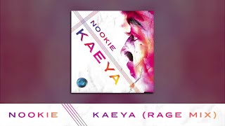 Nookie  Kaeya Rage Mix [upl. by Quince293]