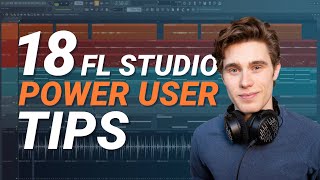 18 FL Studio Tips You Need To Know [upl. by Randolph]