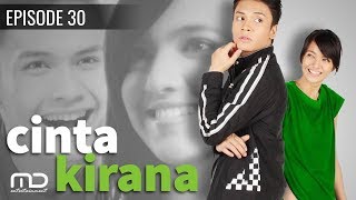 Cinta Kirana  Episode 30 [upl. by Strephon]