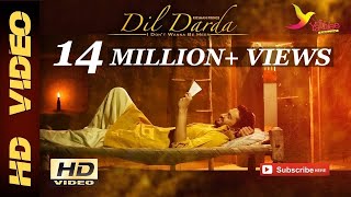 Dil Darda  Roshan Prince  Full Music Video [upl. by Auot525]