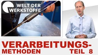 Kunststoff Verarbeitungsmethoden Teil VIII Kunststoffschweißen II [upl. by Winfrid]