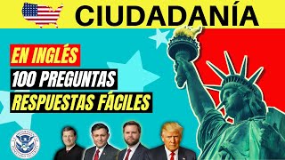 2025  100 PREGUNTAS del examen de ciudadanía americana en INGLÉS dos veces y respuestas fáciles [upl. by Aldora]