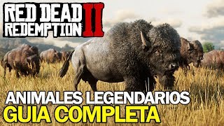 ANIMALES LEGENDARIOS en Red Dead Redemption 2 LOCALIZACIÓN Y GUIA COMPLETA [upl. by Eahsram122]