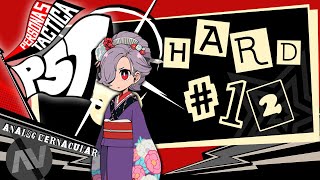 12 Samurai amp Geisha  Persona 5 Tactica Lets Play  Hard Difficulty PC [upl. by Nilats332]