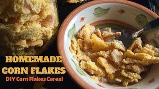 Homemade Corn Flakes  How to Make Corn Flakes Cereal at Home [upl. by Amelita719]