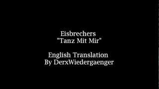 Eisbrechers Tanz Mit Mir English Lyrics [upl. by Nefen]