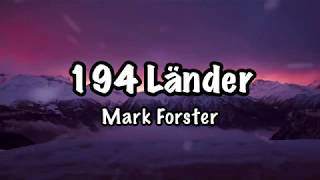 Mark Forster  194 Länder Lyrics [upl. by Chrystel698]