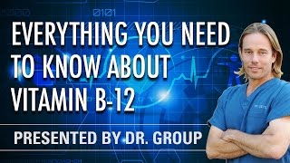 What You Need to Know About Vitamin B12 [upl. by Magee]