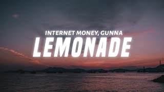 Internet Money amp Gunna  Lemonade Lyrics ft Don Toliver [upl. by Townsend]