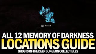 All 12 Ghosts of the Deep Dungeon Collectibles Location Guide  All Memory of Darkness Destiny 2 [upl. by Notlim798]