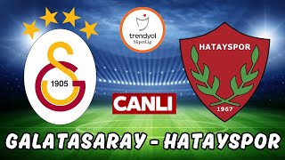 GALATASARAY HATAYSPOR MAÇI CANLI İZLE [upl. by Bear]