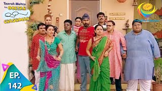 Taarak Mehta Ka Ooltah Chashmah  Episode 142  Full Episode [upl. by Lashoh]