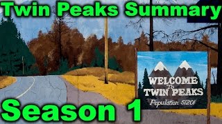 Twin Peaks Summary Season 1 [upl. by Tada444]