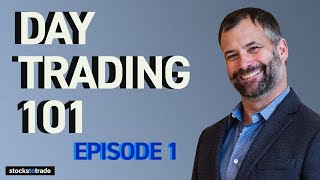 Day Trading 101 Episode 1 Day Trading for Beginners [upl. by Notsnhoj499]