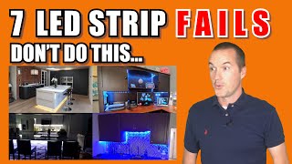 7 Common LED Strip FAILS and How To Avoid Them [upl. by Abekam]