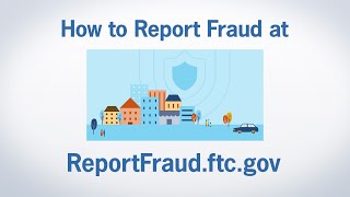 How to Report Fraud at ReportFraudftcgov  Federal Trade Commission [upl. by Jerz]