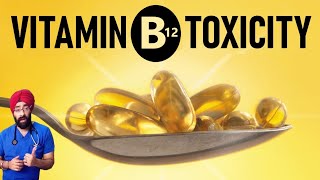 B12 multivitamin Toxicity  side effect  B complex vitamins DrEducation [upl. by Erhart998]