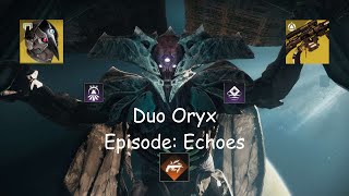 Duo Oryx Episode Echoes [upl. by Jase2]