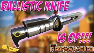 Respawnables Ballistic Knife is so OP [upl. by Alliuqahs]